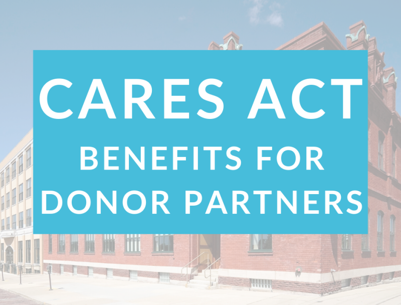 CARES Act Benefits for Donor Partners