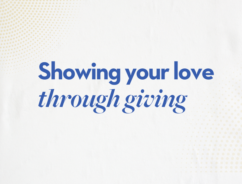 Showing love for our community through planned giving