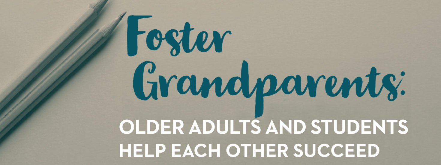 Foster Grandparents Blog Graphic Update 1 19 2018