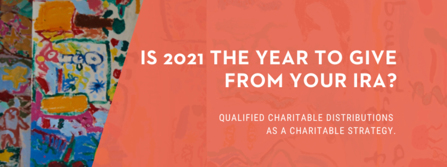Is 2021 The Year To Give From Your Ira