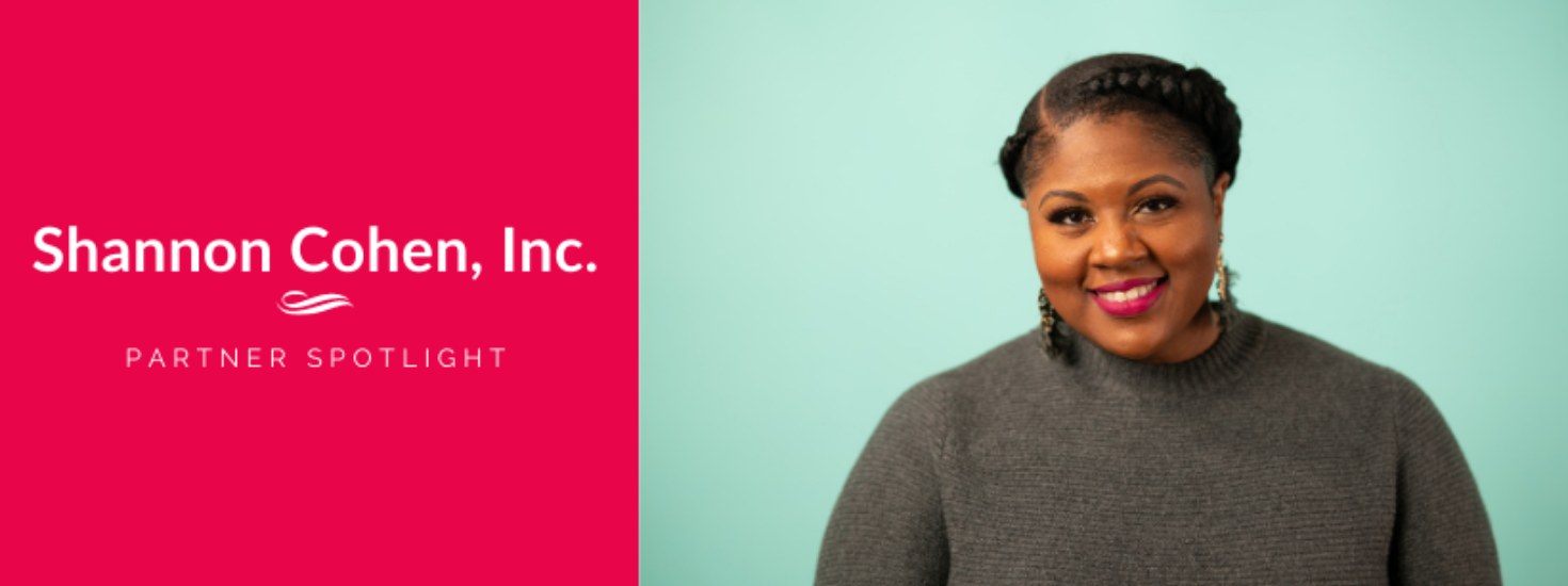 Partner Spotlight  Shannon Cohen Inc